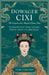 Dowager Cixi: The Empress Who Shaped China's Fate: Unveiling the Power, Secrets, and Legacy of the Last Empress of the Qing Dynasty by Tom Collins