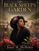 The Black Sheep's Garden.: A Journey of Healing, Wholeness, and Becoming by Jewel M. McHenry