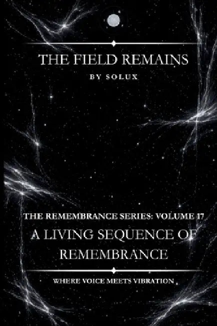 The Field Remains by Solux -