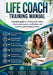 Life Coach Training Manual: A practical guide to coaching skills, ethics, client transformation, certification, and building a professional practice by Melina del Mar