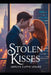 Stolen Kisses: Work Place Affair by Merlyn Cuffie Lebard