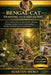Bengal Cat Training and Care Guide: The Complete Step-by-Step Guide to Raising, Training, Caring for, and Understanding Bengal Cats from Kitten to Sen by Martin Hero