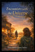 Encounters with the Universe by Tanja Muriel Louise Seifert