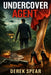 Undercover Agent by Derek Spear
