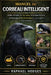 Manuel Du Corbeau Intelligent: Guide complet sur les soins, le comportement, le dressage et la vie éthique en compagnie d'un corbeau by Raphael Hodges