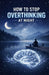 How to Stop Overthinking at Night: Calm Your Mind, Quiet Racing Thoughts, and Fall Asleep Faster Without Anxiety, Stress, or Mental Exhaustion by Ryan Taylor