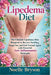 Lipedema Diet: The Ultimate Lipedema Diet Blueprint to Reverse Swelling, Target Fat, and Feel Normal Again with Powerful Anti-Inflammatory Strategies by Noelle Bryson
