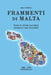 Frammenti di Malta (1964-1974): Storia di un'isola raccontata attraverso i suoi francobolli by Fabio Intermoia