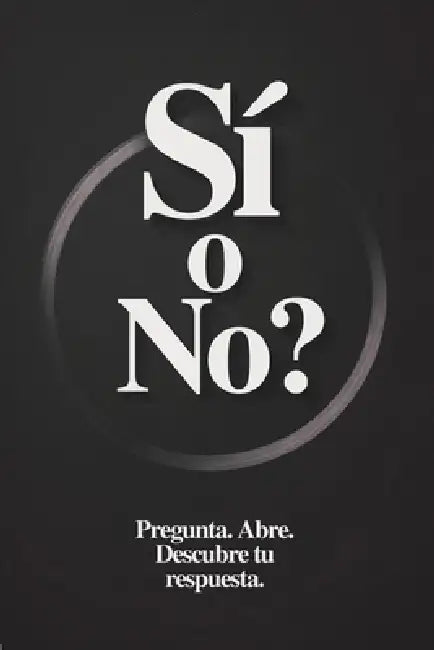 ¿Sí o No? El Libro de Respuestas para Decisiones Rápidas: Haz una pregunta, abre una página y descubre tu respuesta: Sí, No o Tal vez by G. Moquete