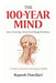 The 100-Year Mind: Stress Physiology, Sleep & Psychological Resilience - A Complete Framework for the Longevity-Minded by Rapush Durollari