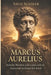 Marcus Aurelius: Stoische Weisheit und verantwortliche Herrschaft im Römischen Reich by Nico Schäfer