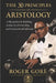 The 30 Principles of Aristology: A Blueprint For Bulding Authority, Ownership and Generational Influence by Roger Gore I.
