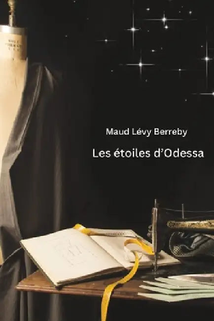 Les étoiles d'Odessa by Maud Lévy Berreby