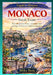 MONACO Guide Expat: Vivre derrière la vitrine: s'installer entre prestige, pression et réalité monégasque by Milo Nox