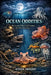 Ocean Oddities: The Strange & Beautiful Creatures You Have Never Seen by Aitana Ardono