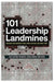 101 Leadership Landmines: Section Ten: Personal Development Mistakes by Todd Cotton