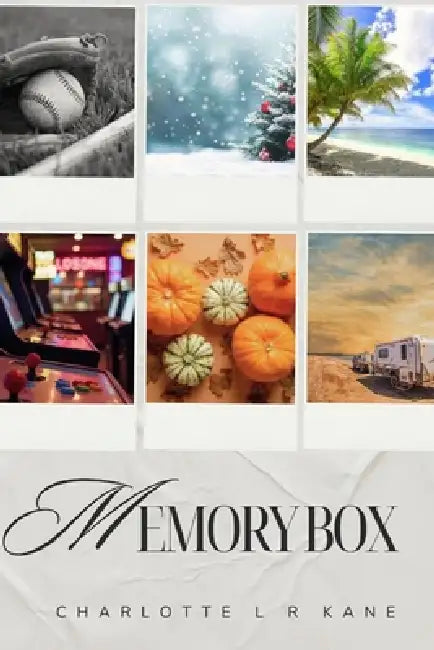 The Memory Box by Charlotte L. R. Kane