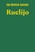 Ruelijo by Luz Arvizu Lesser