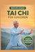 Müheloses Tai CHI Für Senioren: Sicheres 6-Wochen-Programm Mit Schritt-Für-Schritt-Anleitungen Zur Schmerzlinderung, Verbesserung Des Gleichgewichts U by Logan Fletcher
