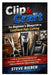 Clip & Craft: The Beginner's Blueprint to Confident Hair Cutting: A Step-by-Step Guide to Mastering Tools, Techniques, Fades, and Simple Hairstyles fo by Steve Bieber
