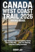 Canada West Coast Trail 2026 Hiking Guide: Best Vancouver Island Backpacking Routes, Step-by-Step Trail Planning, Campsites & Safety Essentials by Bobby Jay