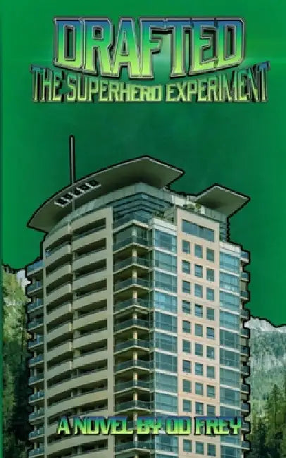 Project: The Superhero Experiment by Od Frey