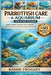 Parrotfish Care & Aquarium Master Guide: Expert Setup, Feeding, Water Quality, and Long-Term Health for Vibrant Marine Fish by Kassie Frogley