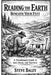 Reading the Earth Beneath Your Feet: A Woodsman's Guide to Soil, Stone, and Survival by Steve Baley