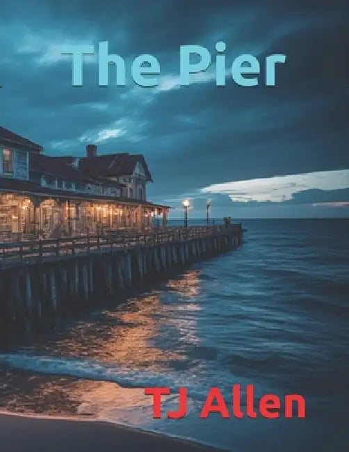 The Pier by Tj Allen