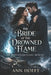 The Bride of the Drowned Flame by Ann Hoeft