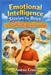 Emotional Intelligence Stories for Boys: Build Confidence, Manage Anger, Strengthen Social Skills, and Help Kids Understand Feelings Through Engaging by Andrea Cross