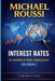 Interest Rates: To Whom It May Concern (Global): A Modern Issue by Michael Roussi