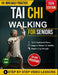 Simplified Tai Chi Walking for Seniors: Your Gentle, Step-by-Step Path to Better Balance, Regain Strength, Feel Younger, and Enhance Mobility 10 Minut by Nils Eliza