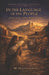 In the Language of the People: A Story of the Cathar World 1209 by Michael McGilbourne