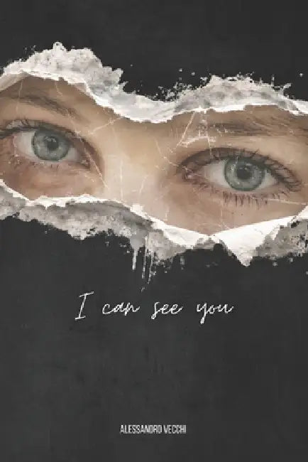 I Can See You: Presence as an Act of Rebellion by Alessandro Vecchi