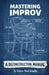 Mastering Improv: A Deconstruction Manual by Drew McCreadie