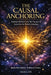 The Causal Anchoring: Ontology of Powers and the Necessity of Ipsum Esse in Modern Cosmology by Jesus Fernandez-Pedrera