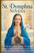 St. Dymphna Novena: A Nine Day Journey of Prayer for Peace of Mind, Emotional Heali by Alaric Duvane