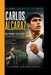 Carlos Alcaraz: Beyond Talent: The Making of a Winner by Jasper Colton Hayes