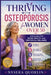 Thriving with Osteoporosis for women over 50: Strategies for Bone Health and Emotional Wellness by Nysera Quorlin