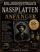 Kollodionsfotografie mit Nassplatten für Anfänger (Ausgabe 2026): Erstellen Sie zu Hause eine beeindruckende Box - Schritt-für-Schritt-Anleitung zur P by Adrian Cole