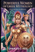 Powerful Women of Greek Mythology: From Athena to Medusa by Charles C. Pen