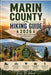 Marin County Hiking Hiking Guide 2026 by Eric B. Word