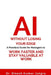 AI Without Losing Your Edge: A Practical Guide for Managers to Work Faster and Stay Valuable at Work by Dinesh Kumar Jangra