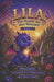 Lila, der Drache aus dem Blütental: Band 2 by Otmar Schwarz