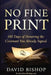 No Fine Print: 100 Days of Honoring the Covenant You Already Signed by David Bishop