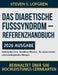 Das Diabetische Fußsyndrom - Referenzhandbuch: Entitätenbasierte Wundklassifikation, Revaskularisation und interdisziplinäre Therapie by Steven S. Lofgren