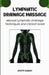 Lymphatic Drainage Massage: Manual Lymphatic Drainage Techniques And Clinical Guide by Stott Chory