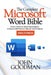 The Complete Microsoft Word Bible 2026 Edition: Master Microsoft Word from Beginner to Expert with Practical, Step-by-Step Guidance by John Goodman