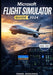 Microsoft Flight Simulator Guide 2024 by Daniel Rossignol